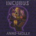 фото Incubus - Anna Molly