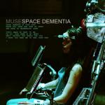 фото Muse - Space Dementia