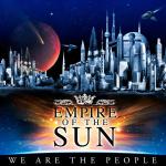 фото Empire Of The Sun - We Are the People