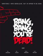 фото Пиф-паф, ты - мертв (Bang Bang You're Dead)