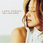 фото Lara Fabian - I Will Love Again