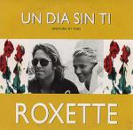 фото Roxette - Un dia sin ti